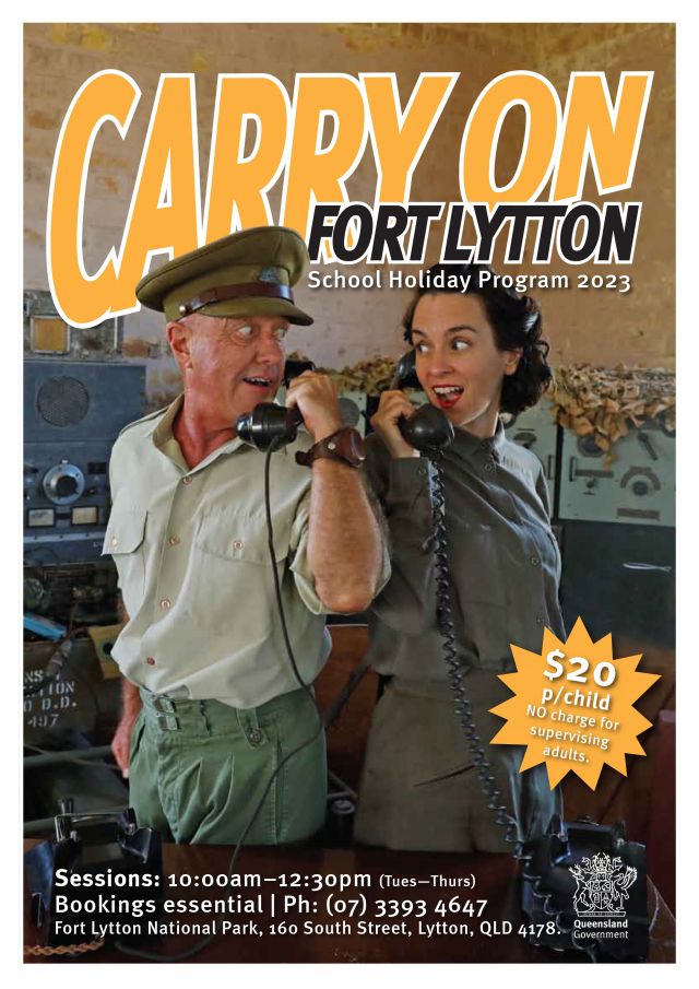 Promotional poster for Fort Lytton, School Holiday Program 2023 titled CARRY ON.